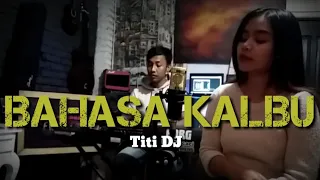 Download TANIA - BAHASA KALBU (TITI DJ) cover LIVE  bikin santui bro sis MP3