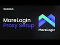 How To Add Proxies In MoreLogin Proxy Integration Tutorial