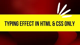 Typing Effect by Css Only Typewriter effect html css