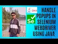 How to Handle Popups in Selenium WebDriver using Java Step-by-Step Tutorial