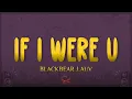 Download Lagu blackbear - if i were u (Lyrics) ft. Lauv