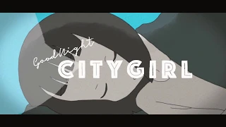 おやすみシティガール / 初音ミク アニメMV - Good Night, City Girl