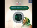 Download Lagu Gift of Salawat on Prophet Muhammadﷺ - Shaykh Dr. Muhammad Bin Yahya Al-Ninowy