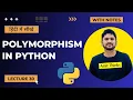 30 Python Polymorphism in Hindi Runtime Compiletime Advanced Python Tutorial in Hindi Amit Thinks