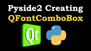 Pyside2 How To Create QFontComboBox Python GUI Development