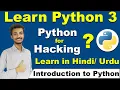 Python 3 Tutorial for Beginners in Hindi Urdu Learn Python 3 What is Python cyber warriors