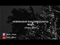 Download Lagu Musikalisasi Puisi: PERPISAHAN dan KEHILANGAN