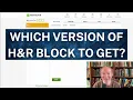 Which H R Block 2022 Version Should You Get