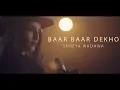 Download Lagu Baar Baar Dekho - China Town | Shreya Wadhwa Cover