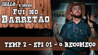 SÉRIE: VOLTEI NO BARRETÃO - EPISÓDIO 01 TEMPORADA 2 - O Recomeço do Empurra Empurra