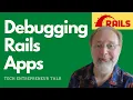 Debugging Rails