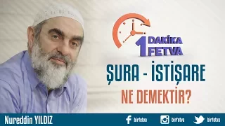Şura – İstişare ne demektir?