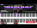 モンテル・ジョーダン作曲「THIS IS HOW WE DO IT」の弾き方｜ピアノチュートリアル（90年代ポップ、R&B、ソウル）