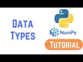 Python NumPy Tutorial For Beginners - Data Types