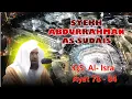 Download Lagu Ayat Rukiyah, Al Qur'an Surat Al Isra Ayat 78-84, oleh Syekh Abdurrahman As Sudais