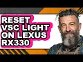 How To Reset VSC Light On Lexus RX330 - Step By Step