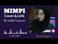 Lagu MIMPI - ANGGUN C SASMI ( Cover \u0026 Lirik) By Indah Yastami
