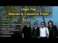 6 LAGU TOP "STEVEN & COCONUT TREEZ | Best Song Reggae~Lagu Santai_berjoged Riang | Hits Thn 2005