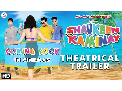 SHAUKEEN KAMINAY | Official Trailer 2 | Releasing in Cinemas on 3rd June 2016.