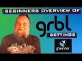 GRBL Settings for CNC A Beginner s Guide GSender and More