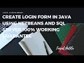 Create Login Form in Java using NetBeans and sql server 100 working Guarantee by Faisal Hatila
