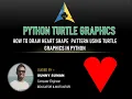 How To Draw Heart Shape Pattern Using Turtle Graphics In Python Python Turtle Graphics IN HINDI