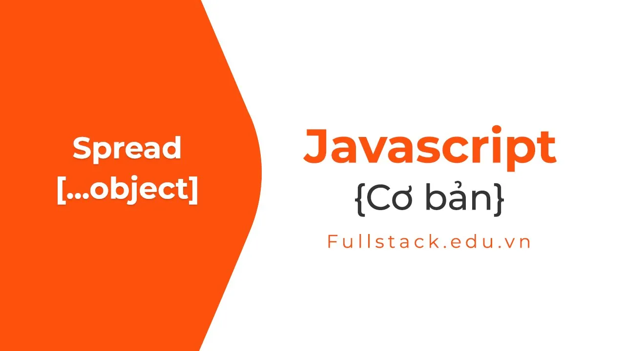 Outline Video Spread trong JavaScript ES6