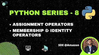 Assignment Membership Identity Operators Beginner Python Tutorials