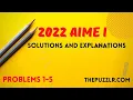 2022 AIME I Solutions and Explanations Problems -