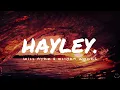 will hyde & elijah woods - "hayley." (Lyrics) 1 Hour