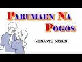 Download Lagu PARUMAEN NAPOGOS (Lirik \u0026 Terjemahan)