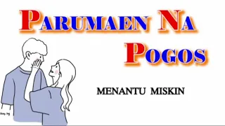 Download PARUMAEN NAPOGOS (Lirik \u0026 Terjemahan) MP3