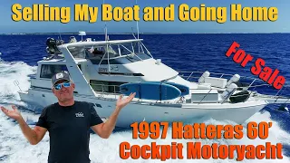 Selling my boat and going home!