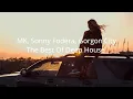 MK, Sonny Fodera, Gorgon City - The Best Of Deep House Mix