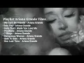 Ariana Grande Playlist | Best Hits Songs | Classics & Fan Favorite |