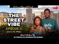 Lagu THE STREET VIBE EP3 FT DJ PRINCE DJ EMPRESS ALONGSIDE MC BUDAXI