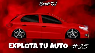 Download EXPLOTA TU AUTO 🔥 ENGANCHADO TURREO RKT #25 (LO MÁS ESCUCHADO 2024) - Santi DJ MP3