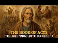 The Book of Acts Like You ve Never Seen Before