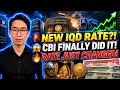 CBI FINALLY DOES IT New Iraqi Dinar Rate Released It Changes EVERYTHING