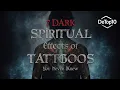 7 Dark Spiritual Effects of Tattoos You Never Knew Hidden Truths Revealed