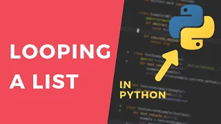 Looping a List in Python - 1 Minute Python Tutorial