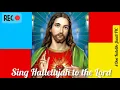 Lagu Sing Hallelujah to the Lord (1 Jam Pujian kepada Tuhan)