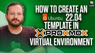 Proxmox VE - How to build an Ubuntu 22 04 Template Updated Method