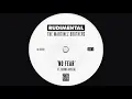No Fear (feat. Donna Missal) - Rudimental & The Martinez Brothers