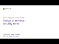 Assigning security roles in the Power Platform admin center