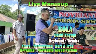 Download Deldy Tayupi - BOLA || Cipta : Gege Suhara || Live Bersama Novrianto Sound System MP3