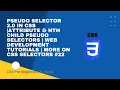 Pseudo Selector 2 0 in CSS Attribute nth child pseudo Selectors Web Development Tutorials