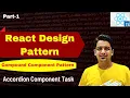 React Compound Components Accordion Components Task Design Pattern Hindi Part-1 Anuj Singla