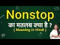 Meaning of Nonstop in Hindi What is the meaning of Nonstop Word meaning
