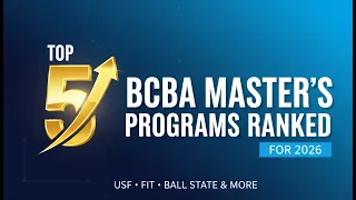 Top 5 BCBA Master s Programs for 2026 Ranked USF FIT Ball State More